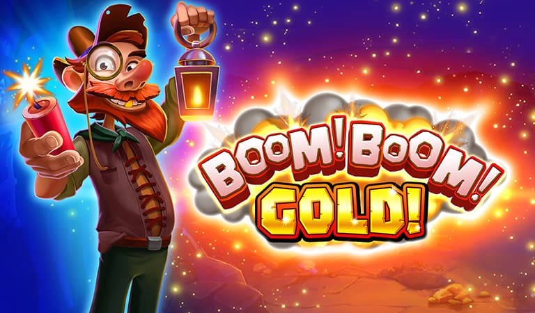 Boom! Boom! Gold!
